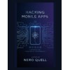 Hacking Mobile Apps: A Penetration Tester's Handbook