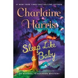 Sleep Like a Baby (Aurora Teagarden Mysteries) - Hardcover - GOOD