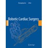 Robotic Cardiac Surgery