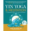 Yin Yoga & Meditation
