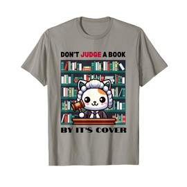 Don't Judge A Book By It's Cover T-Shirt