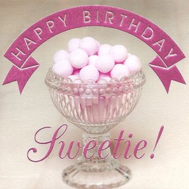 Claire Giles Northern Light"Sweetie, Bon Bons" Birthday Card