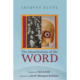 The Humiliation of the Word