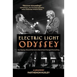 Electric Light Odyssey: My Zigzag Life and the Iconic Band that Changed Everything