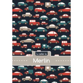 Le cahier de Merlin: Cahier merlin,seyes,96p,a5,voitures