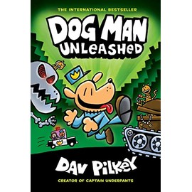 Dog Man Unleashed: A Graphic Novel (Dog Man #2): From the Creator of Captain Underpants (2)