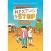 Next Stop: (A Graphic Novel)
