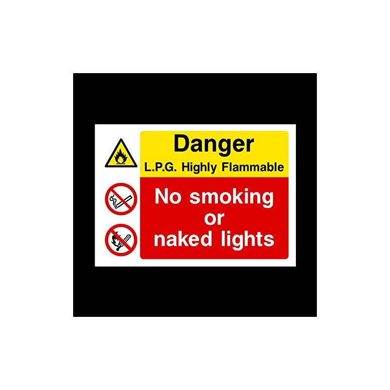 Danger L.P.G Highly Flammable Plastic Sign - No smoking/Naked Lights/Warning/Hazard