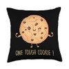 One Tough Cookie Funny Chocolate Chip Cookies Throw Pillow