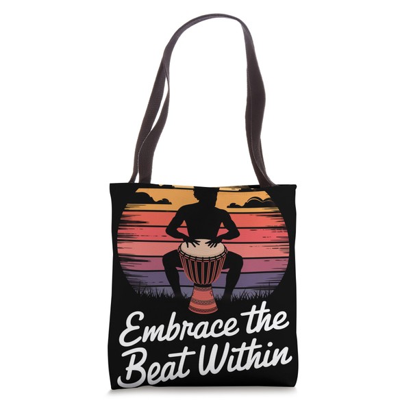 Embrace the Beat Within Djembe Tote Bag
