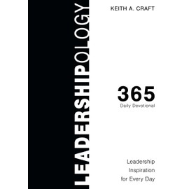 Leadershipology 365: Leadership Inspiration for Every Day