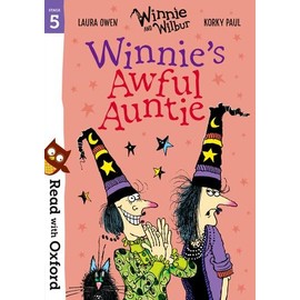 Read with Oxford: Stage 5: Winnie and Wilbur: Winnie's Awful Auntie