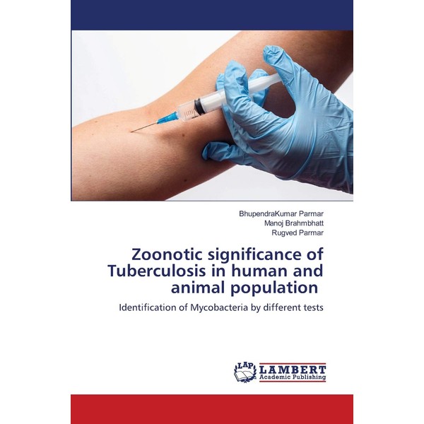 Zoonotic significance of Tuberculosis in human and animal population: Identification