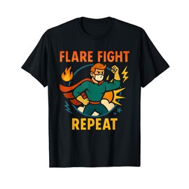 Flare, Fight, Repeat Chronic Warrior T-Shirt