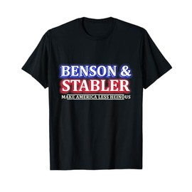 Benson And Stabler Make America Less Heinous T-Shirt