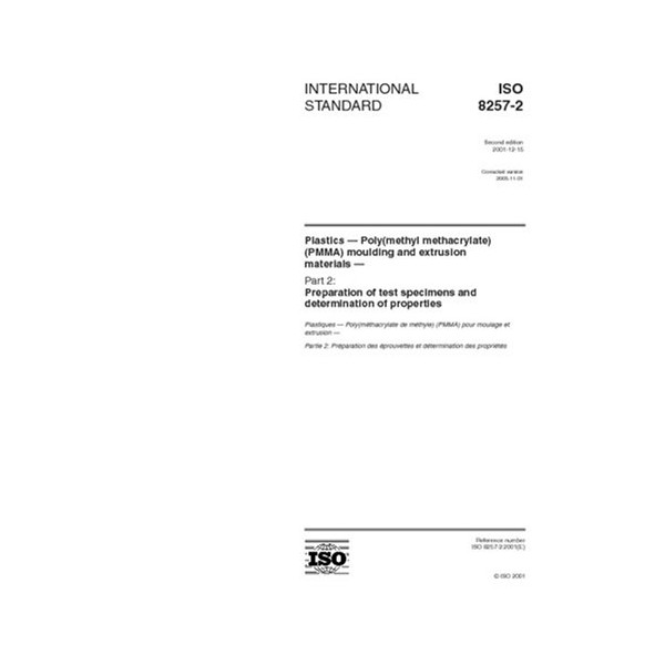 ISO 8257-2:2001, Plastics - Poly(methyl methacrylate) (PMMA) moulding and extrusion