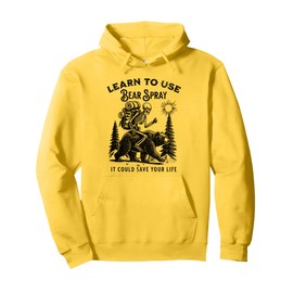 Learn to Use Bear Spray Funny Outdoors Hiking Camping Pullover Hoodie