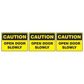 Caution Open Door Slowly Sticker Pack of 3 – Durable Vinyl Safety Warning Decals for Home, Office, and Commercial Use