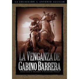 La Venganza De Gabino Barrera