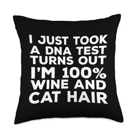 Wine and Cat Hair DNA Test Sarcastic Throw Pillow, 18x18, Multicolor