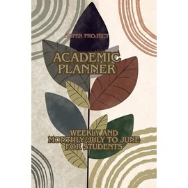 Undated Academic Planner 2025-2026 for Students: Weekly and Monthly,Student Organizer for July to June School Year , 180 Pages, Minimalist Modern Cover