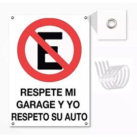 Señalamiento Letrero No Estacionarse Respete Mi Garage 26x35
