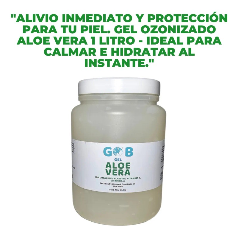 GOB Gel Ozonizado Aloe Vera 1 L Hidratante y Calmante