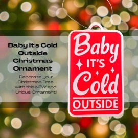 Chatelet Manufacturing Baby It's Cold Outside Christmas Ornament - Decorative Holiday Ornament - Made i