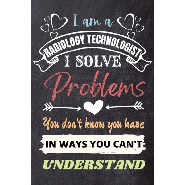 Radiology Technologist Gifts: An Appreciation and Thank You Present, Blank