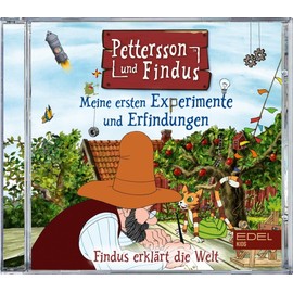 Pettersson und Findus - Meine ersten Experimente und Erfindungen - Findus erklärt die Welt - Das Wissens-Hörspiel