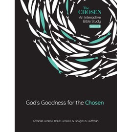 God's Goodness for the Chosen: An Interactive Bible Study Season 4 (Volume 4)