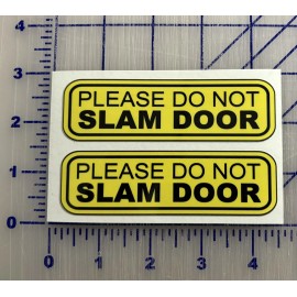 EGL Graphics Please Do Not Slam Door Car Window  Sticker Decal Bumper Sticker lift