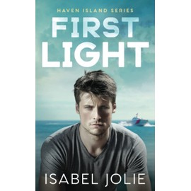 First Light (Haven Island Series)