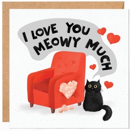 Cat Valentine Day Card for Wife or Girlfriend from Husband - Cute and Funny Birthday Card for Many Occasions for a Loved One - 'I Love You Meowy Much' - for Cat Mom and Dad