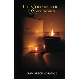 The Certainty of God's Promises (Spiritual Principles for Successful Living) (Volume 1)