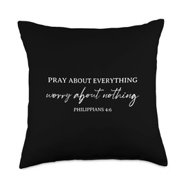 Pray About Everything Worry About Nothing Shirt Bible Verse Pray About Everything Worry About Nothing Throw Pillow, 18x18, Multicolor