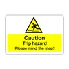 Safety First Display LTD Caution trip hazard please mind the