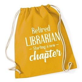 Hippowarehouse Retired Librarian Starting a New Chapter Drawstring Cotton School Gym Bag 37cm x 46cm, 12 litres