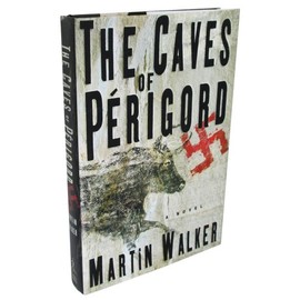 The Caves of Perigord: A Novel