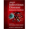 Adult Infectious Disease Bulletpoints Handbook