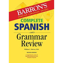 Complete Spanish Grammar Review