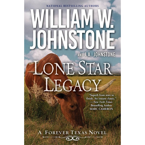 Lone Star Legacy: A New Historical Texas Western (A Forever