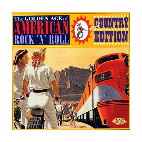 Golden Age of American R'n'r: Special Country Edition