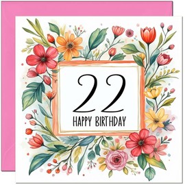 22nd Birthday Card for Women - Any Age - Floral Birthday Card for 22 Year old Girl Daughter Friend Granddaughter Sister Twenty Two, Twenty Second Niece cousin