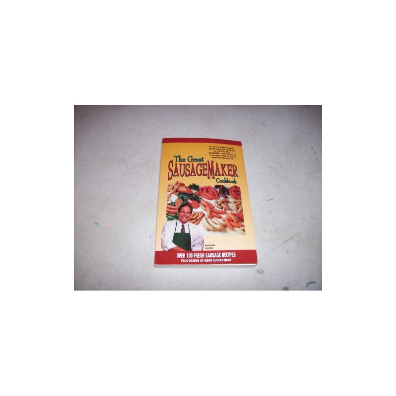 The Great Sausage Maker Cookbook