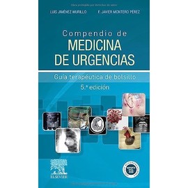Compendio de medicina de urgencias, 5ª ed.: Guía terapéutica de bolsillo