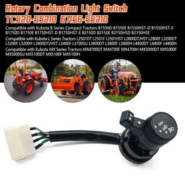 SIIMOO Rotary Combination Light Switch Fit for Kubota B1550 B1750 B2150 L2501 L2800 L3200 L3400 L3700SU L3800 L4400 MX4700 MX5000 MX5100 for D DT E F HST HSE SU Models Replace TC520-55210 67156-55210