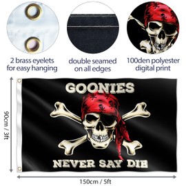 Goonies Never Say Die Flag – Jolly Roger Flag – Pirate Funny Flag – 110Den polyester - Double-side Print - 2 brass eyelets, large 5ft x 3ft