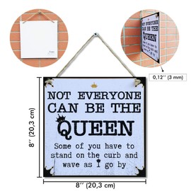 CARISPIBET Not everyone can be the queen Home signs house decoration plaques funny signs wall art 8" x 8"