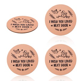 4pcs Wooden Drink Coasters, 4 Inch Round Wood Cup Rustic Coasters I Wish You Lived Next Door Housewarming Mat Gifts for Kinds of Cups Coffee Beverage Table Bar Home Office